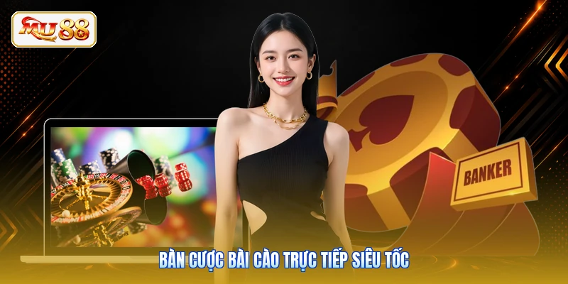 Bàn cược bài cào trực tiếp siêu tốc